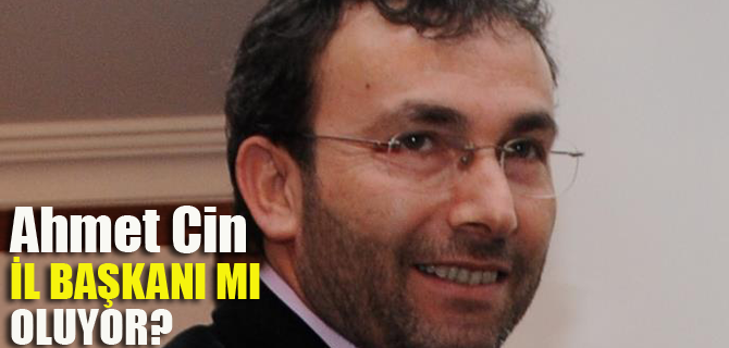 Ahmet Cin Ankara'ya çağrıldı!
