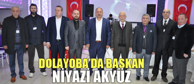 Dolayoba'da başkan Nİyazi Akyüz..