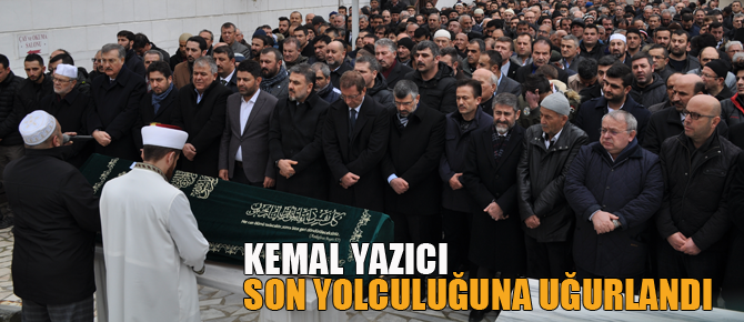 Yazıcı son yolculuğuna dualarla uğurlandı