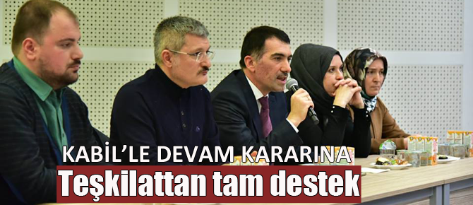 Rüstem Kabil'le devam kararına teşkilattan tam destek!