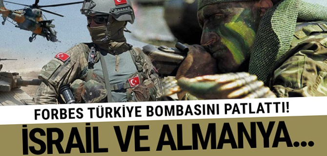 Forbes açıkladı! Ortadoğu'nun en iyi 10 ordusu Türkiye kaçıncı sırada