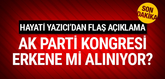 AK Parti'den flaş kongre açıklaması