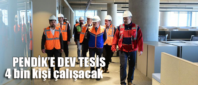 Dev tesiste 4 bin kişi çalışacak