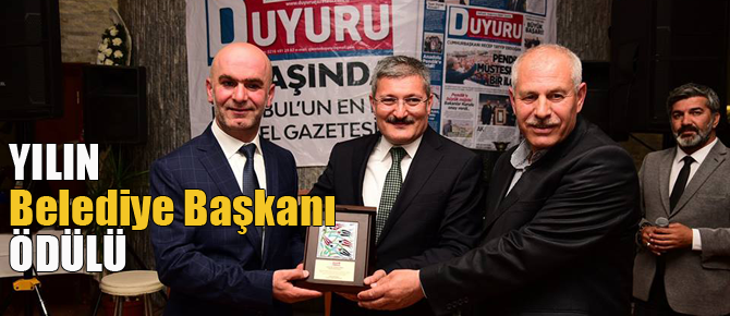 Duyuru Gazetesi yılın belediye başkanı seçti