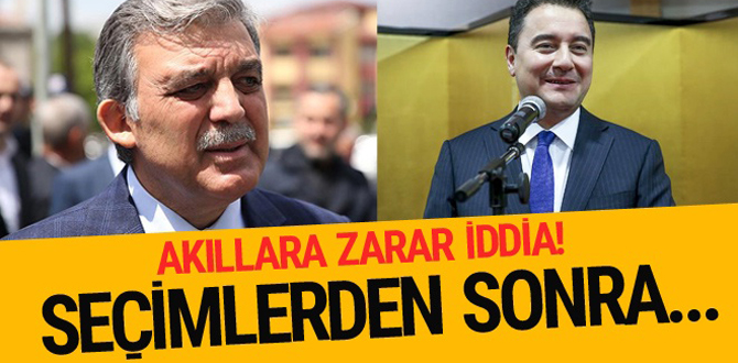 Müthiş iddia! Seçim sonrası Abdullah Gül ve Ali Babacan planı