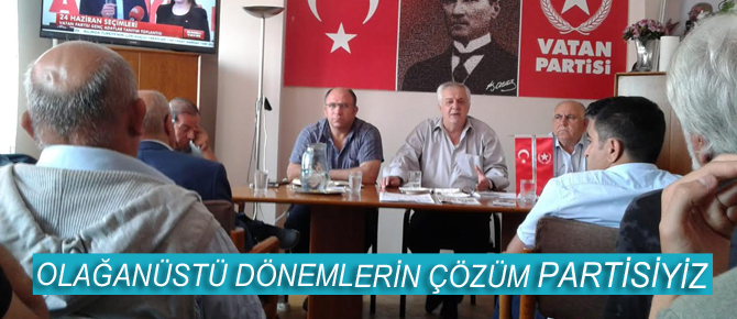 Olağanüstü dönemlerin çözüm partisiyiz