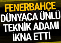 Fenerbahçe dünyaca ünlü teknik direktörü ikna etti
