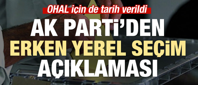 Yerel seçimler erkene mi alınıyor!