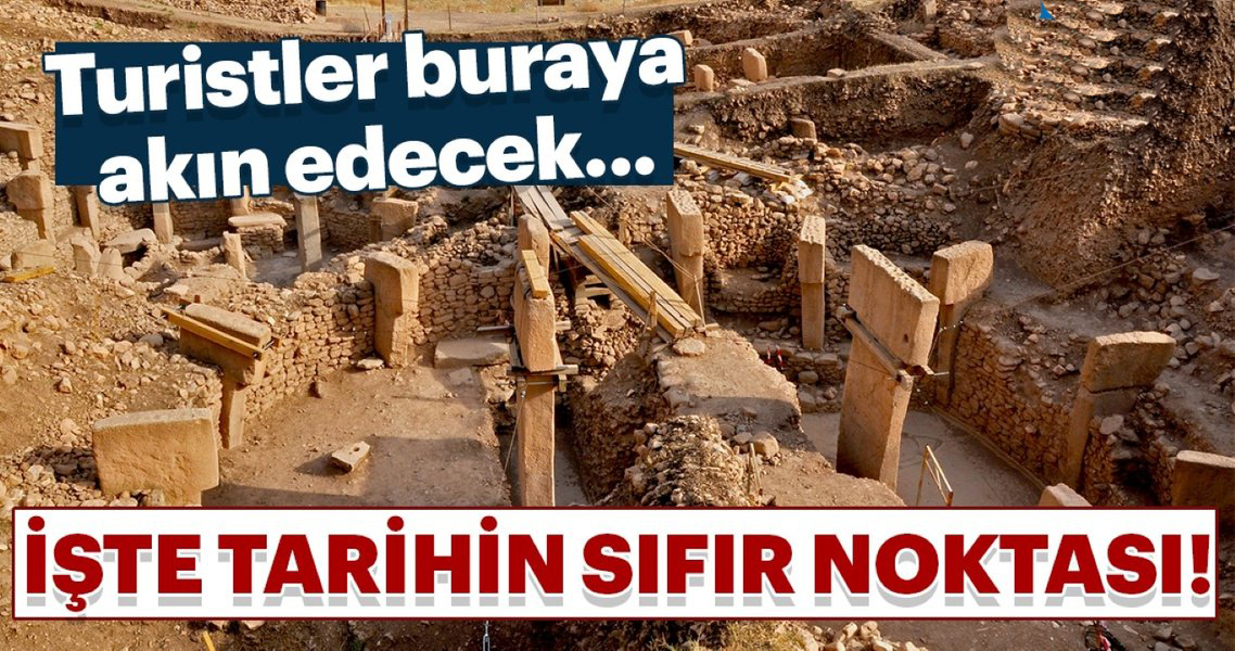 Turistler buraya akın edecek! İşte tarihin sıfır noktası...