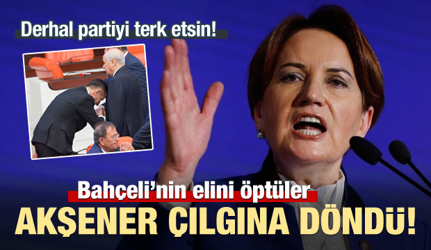 Meral Akşener'den çok sert tepki!