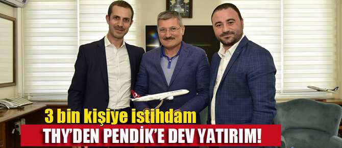 THY'den Pendik'e dev yatırım!