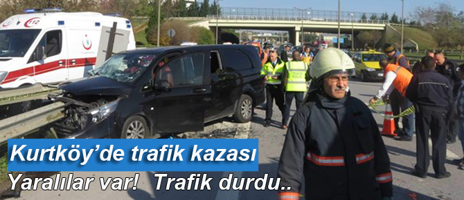 Kurtköy'de zincirleme trafik kazası.. Yaralılar var
