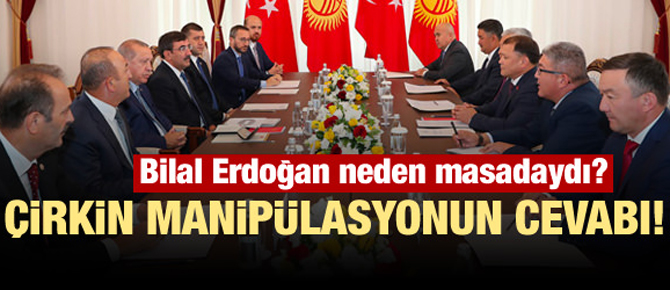 Bilal Erdoğan neden o masadaydı? İşte cevabı