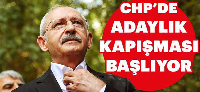 CHP'da aday adayları sahneye çıkıyor