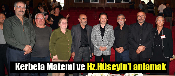 Kerbela Matemi'nde Hz.Hüseyin'i Anma ve Anlama