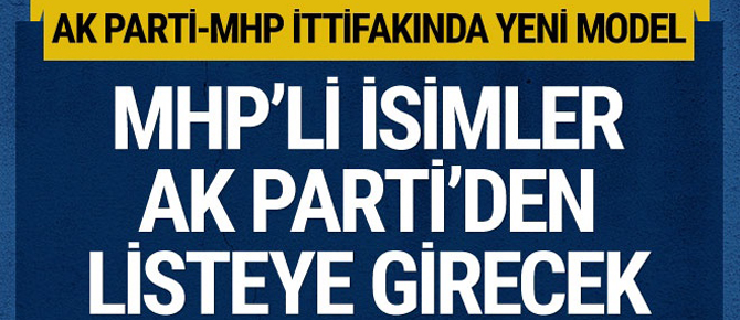 MHP'li isimler AK Parti listesinden...