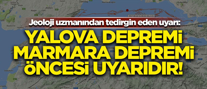Tedirgin eden uyarı! 'Yalova depremi, Marmara depremi öncesi bir uyarıdır'