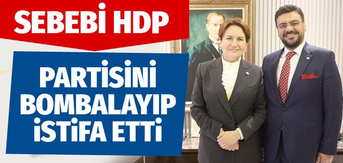 İyi Parti'de istifa depremi!