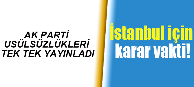 İŞTE İstanbul'daki seçim usülsüzlüklerinin belgeleri