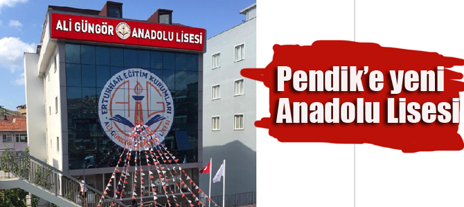 Çeyrek asırlık  eğitim kurumundan Pendik'e yeni özel Anadolu Lisesi