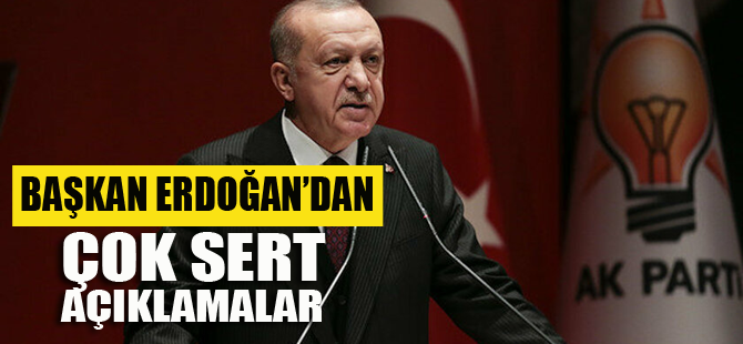 Erdoğan; Alçaklar, saygısızca