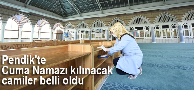 Pendik'te Cuma Namazı kılınacak camiler belli oldu