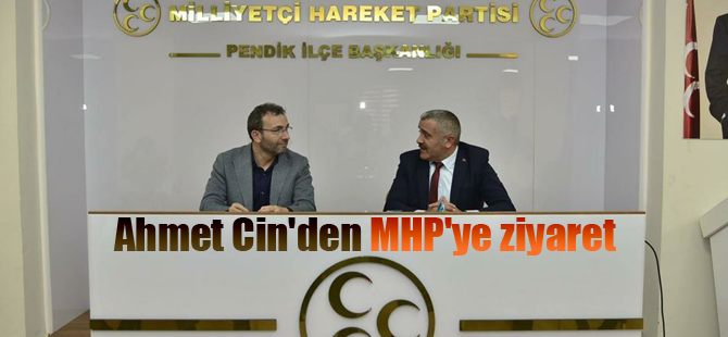 Ahmet Cin'den MHP'ye ziyaret