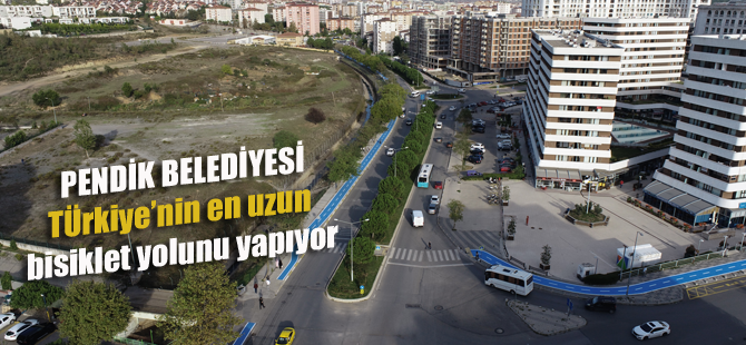 İstanbul'un en uzun bisiklet yolu Pendik'te
