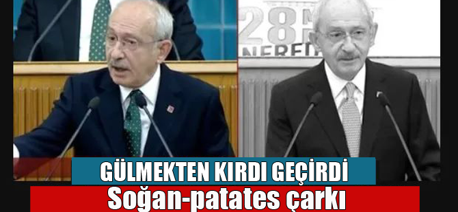 Sosyal medya yıkıldı! Kılıçdaroğlu'nun komedi gibi patates soğan-videosu