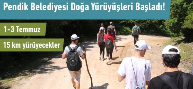 Pendik Belediyesin'den Doğa Yürüyüşleri