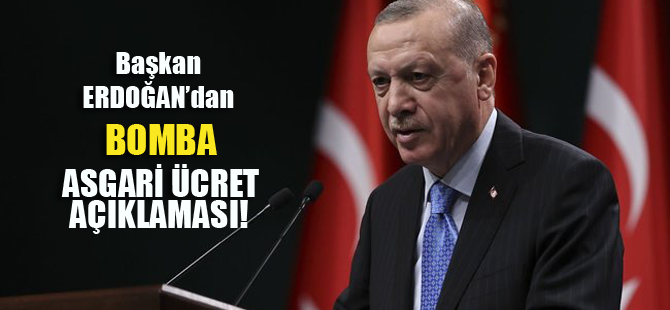 Başkan Erdoğan'dan bomba ASGARİ ÜCRET açıklaması!