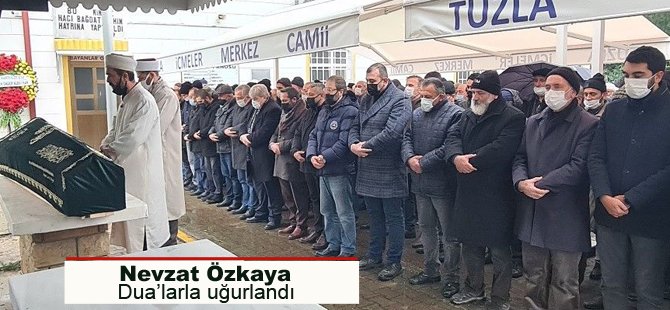 Nevzat Özkaya Dualarla son yolculuğuna uğurlandı