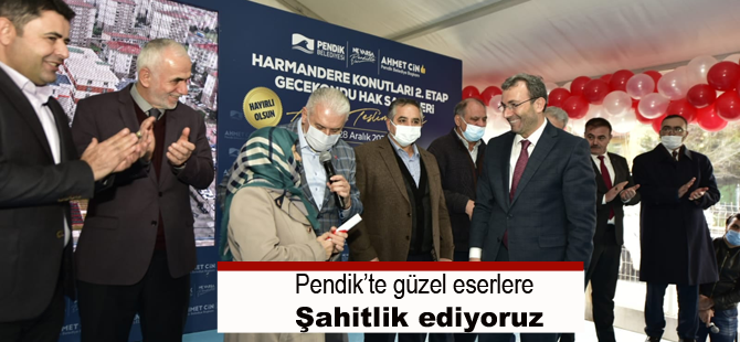 Harmandere Konutlarının 2. Etabı hak sahiplerine teslim edildi