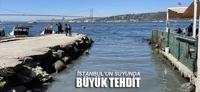 İstanbul'un suyu alarm veriyor!