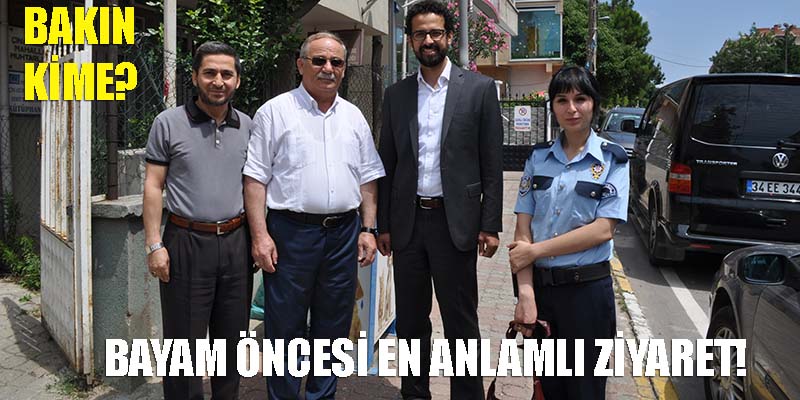 Öyle bir ziyaret yaptılar ki!