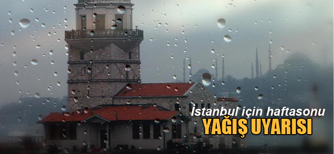 Meteoroloji'den İstanbul için bir uyarı daha!