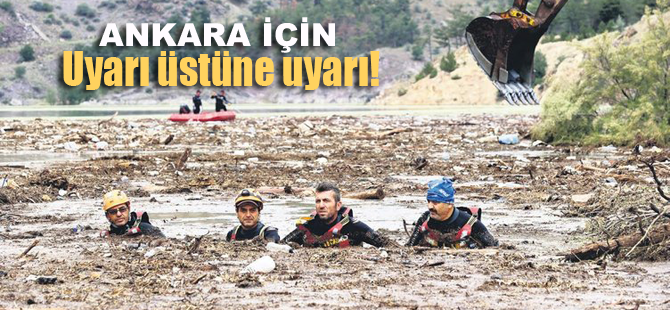Ankara için çok önemli uyarı!