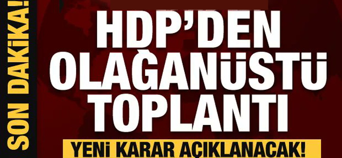 Ümit Özdağ Kararı sonrası HDP'de sıcak saatler!