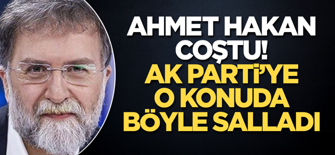Ahmet Hakan'dan AK Parti'ye eleştiri!