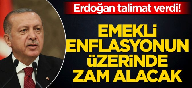 Erdoğan'dan emeklilere zam müjdesi!