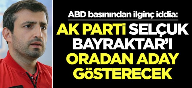 AK Parti'nin İstanbul Adayı Selçuk Bayraktar mı olacak?