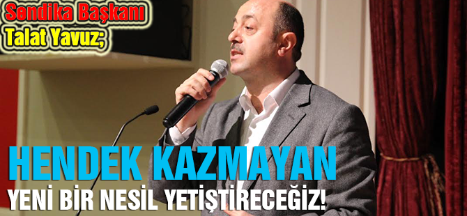 Nesillere yön verecek yöneticiler yetişiyor