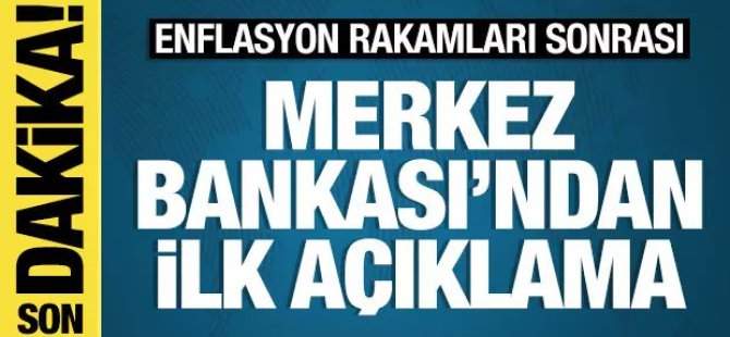 Merkez Bankası'ndan enflasyon açıklaması!