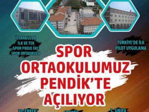 Pendik'te bir ilk! Spor orta okulu..