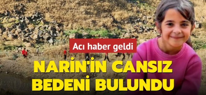 Türkiye'nin yüreği yandı! Narin'in cansız bedeni bulundu