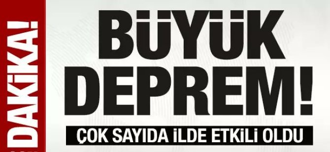 Büyük deprem! Çok sayıda ili etkiledi!