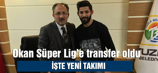 Tuzlaspor'lu Okan Süper Lig'de