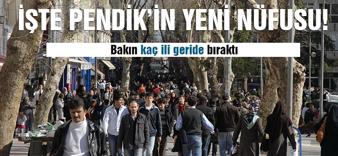 Pendik 681 bin oldu