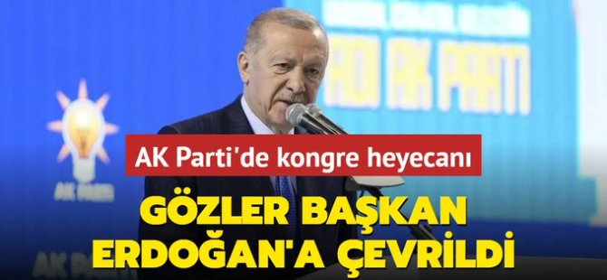 AK Parti'de kongre heyecanı!