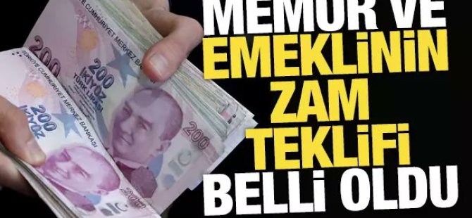 Memur ve emekli için zam teklifi açıklandı!